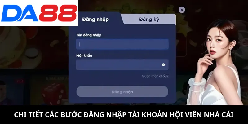 Đăng Nhập 2 Chi tiết các bước đăng nhập tài khoản hội viên nhà cái